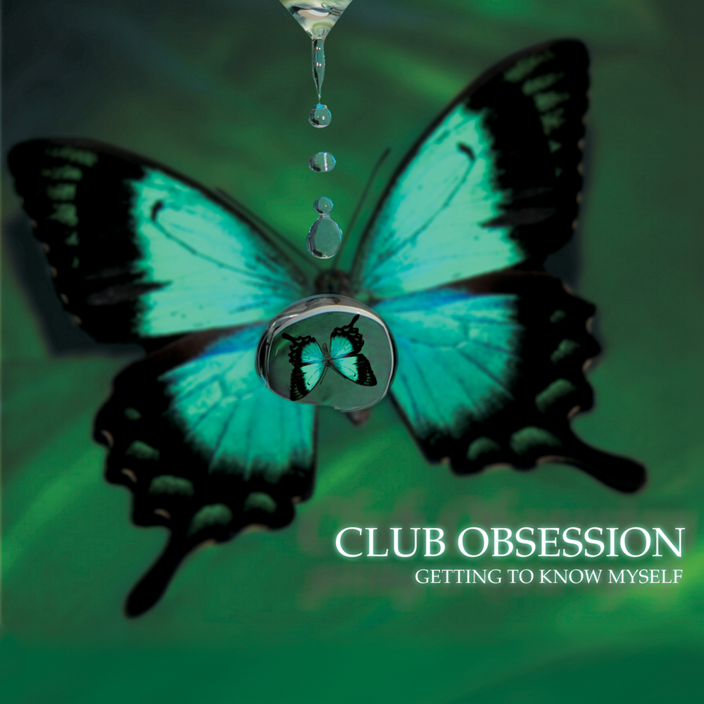 Club Obsession Getting To Know Myself