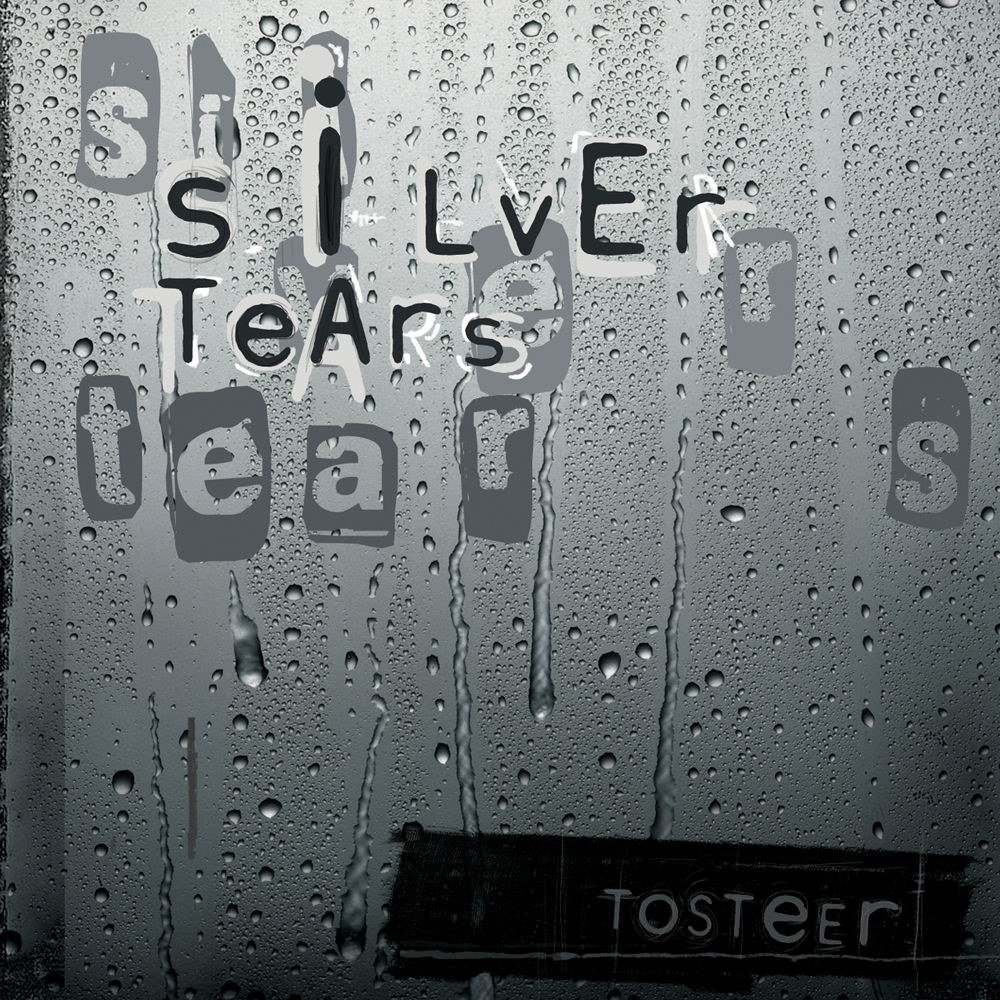 Tosteer Silver Tears